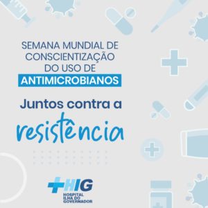 Semana Mundial de Conscientização sobre o Uso de Antimicrobianos