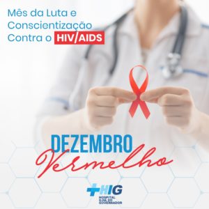 Dezembro Vermelho: Campanha Nacional de Prevenção ao HIV/Aids e outras Infecções Sexualmente Transmissíveis